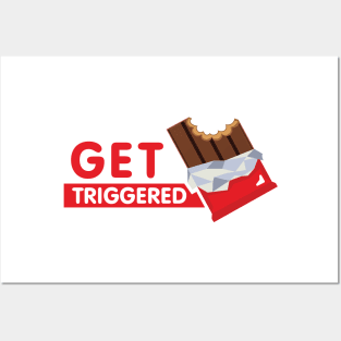 Get Triggered Posters and Art